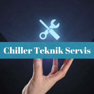 Chiller teknik servis