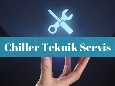 Chiller teknik servis